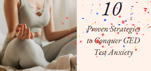 10 Proven Strategies to Conquer GED Test Anxiety