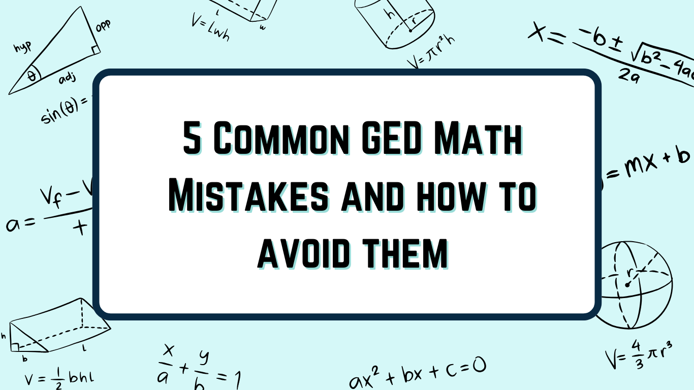 5 Common GED Math Mistakes and How to Avoid Them