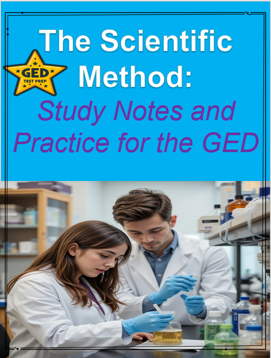 Cover for The Scientific Method: Study Notes for the GED