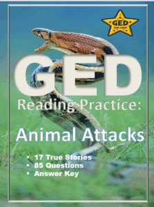Cover for resource titled, "GED Reading Practice: Animal Attacks." One of the recommended resources for GED success.