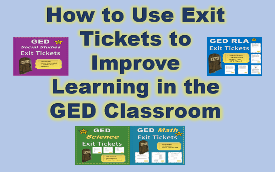 Cover for the article, "How to Use Exit Tickets to Improve Learning in the GED Classroom."