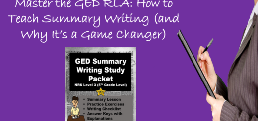 Main image for the article, "Master the GED RLA: How to Teach Summary Writing (and Why it's a Game Changer)