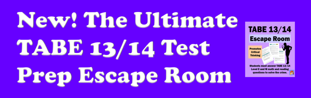 Cover for the article, "New! The Ultimate TABE 13/14 Test Prep Escape Room"