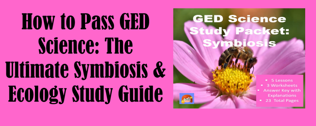 Cover for "How to Pass GED Science: The Ultimate Symbiosis & Ecology Study Guide